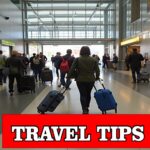 Travel Tips