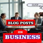 Blog posts on business