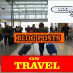 Blog posts on travel